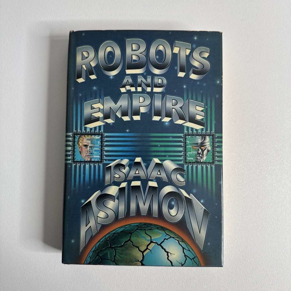 Robots and Empire, 1985, first edition, Isaac Asimov, HCDJ